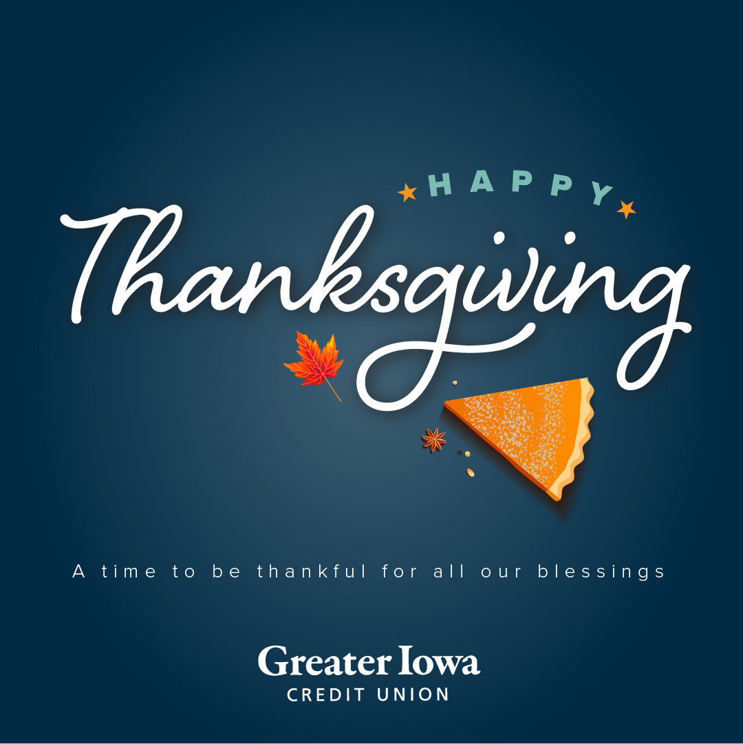 10 reasons to be grateful you belong to Greater Iowa Credit Union.