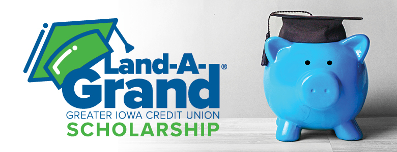 2021 Land-a-Grand Scholarship